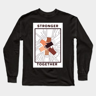 Stronger together Long Sleeve T-Shirt